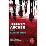 SEUL CONTRE TOUS, Archer Jeffrey