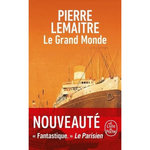 LES ANNEES GLORIEUSES : LE GRAND MONDE, Lemaitre Pierre