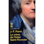 LE CRIME DE L'HOTEL SAINT-FLORENTIN, Parot Jean-François