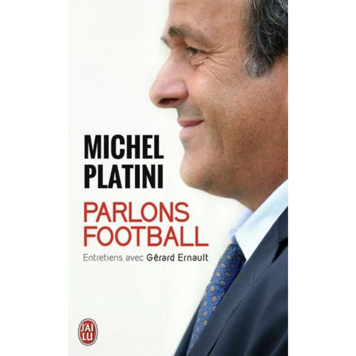 PARLONS FOOTBALL, Platini Michel
