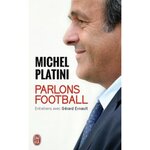 PARLONS FOOTBALL, Platini Michel