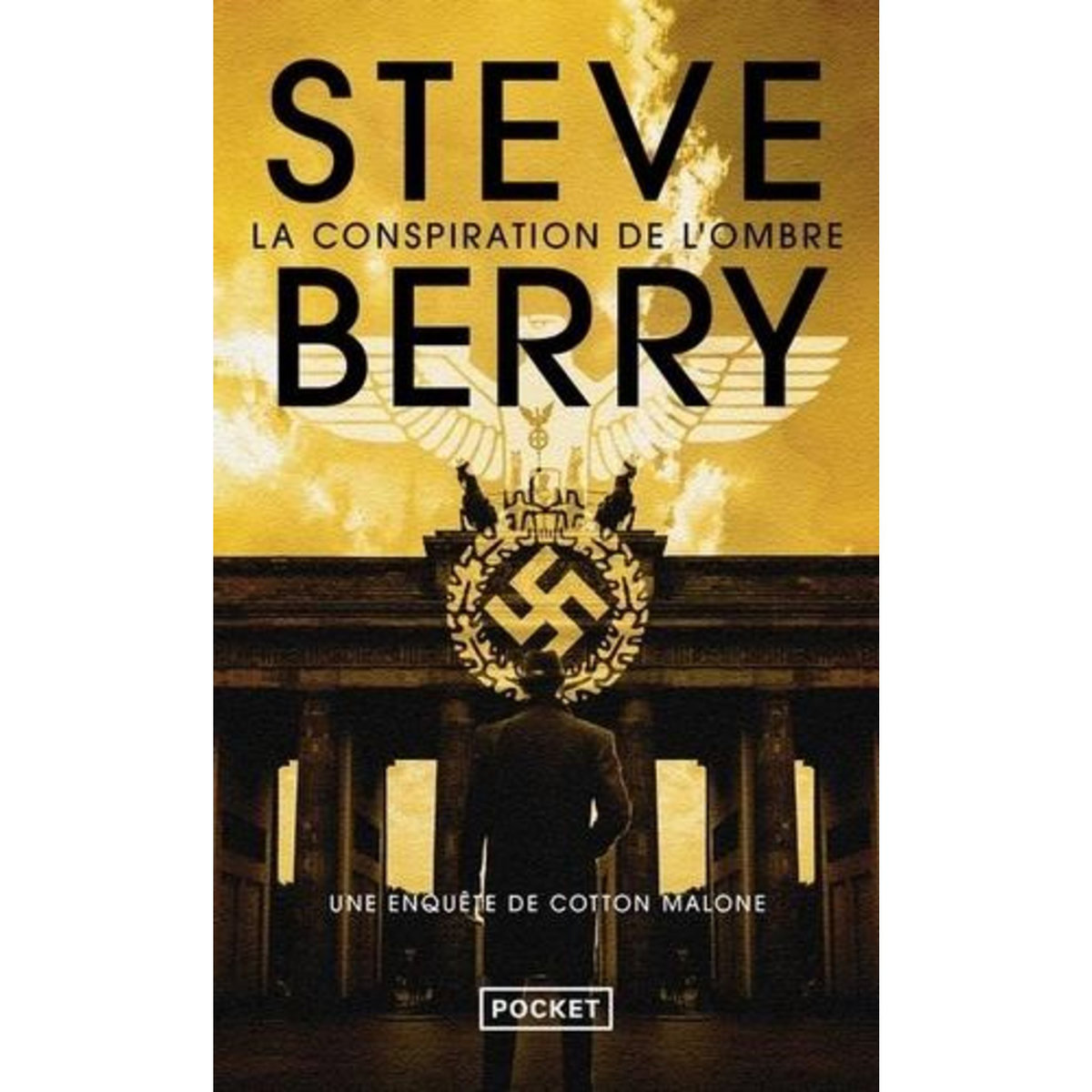 LA CONSPIRATION DE L'OMBRE, Berry Steve