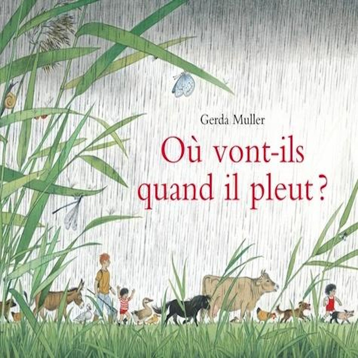 OU VONT-ILS QUAND IL PLEUT ?, Muller Gerda