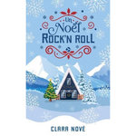 UN NOEL ROCK'N ROLL, Nové Clara
