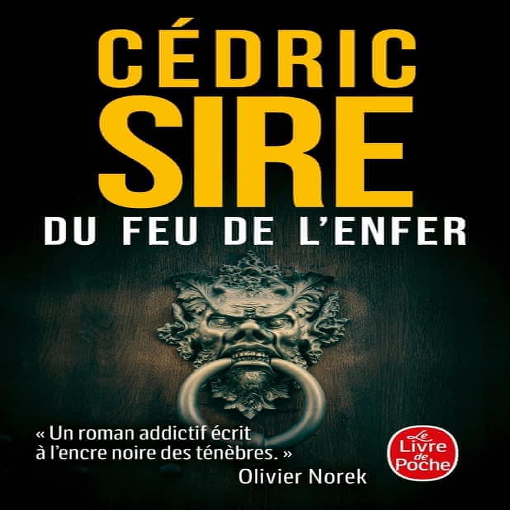 DU FEU DE L'ENFER, Sire Cédric
