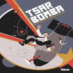 TSAR BOMBA. LES PARADOXES D'ANDREI SAKHAROV, Grolleau Fabien