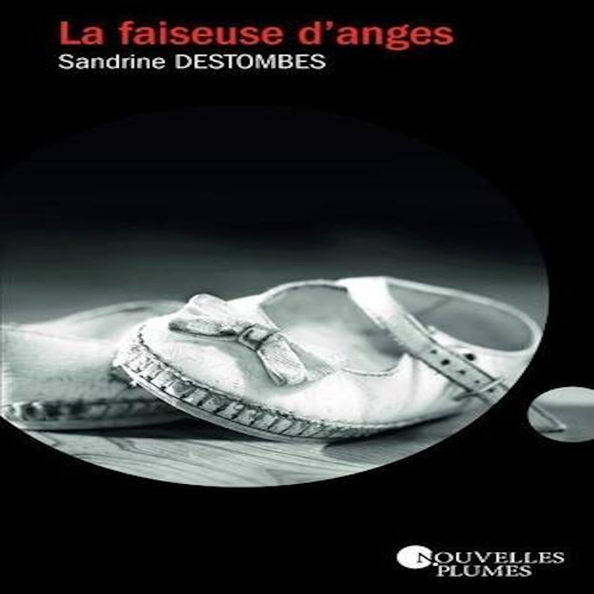 LA FAISEUSE D'ANGES, Destombes Sandrine