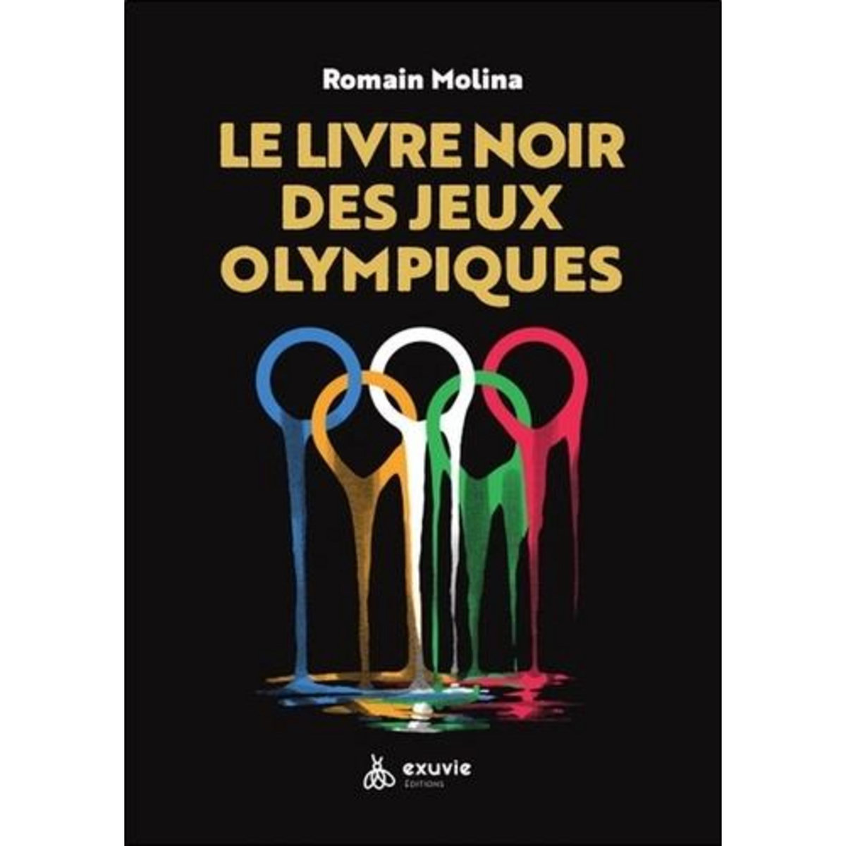 LE LIVRE NOIR DES JEUX OLYMPIQUES, Molina Romain