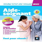 DEAS DIPLOME D'ETAT AIDE-SOIGNANT. TOUTE LA FORMATION, MODULES 1 A 10 + AFGSU 2, EDITION 2023-2024, Abbadi Kamel