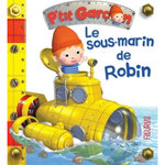 LE SOUS-MARIN DE ROBIN, -