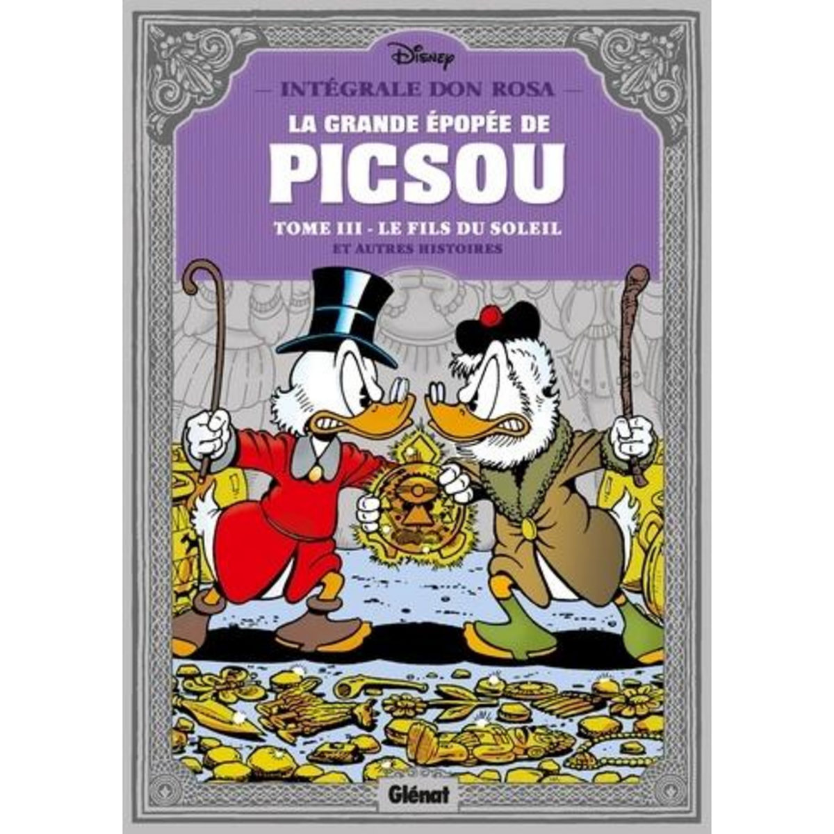LA GRANDE EPOPEE DE PICSOU INTEGRALE DON ROSA : TOME 3, LE FILS DU SOLEIL ET AUTRES HISTOIRES, Rosa Don