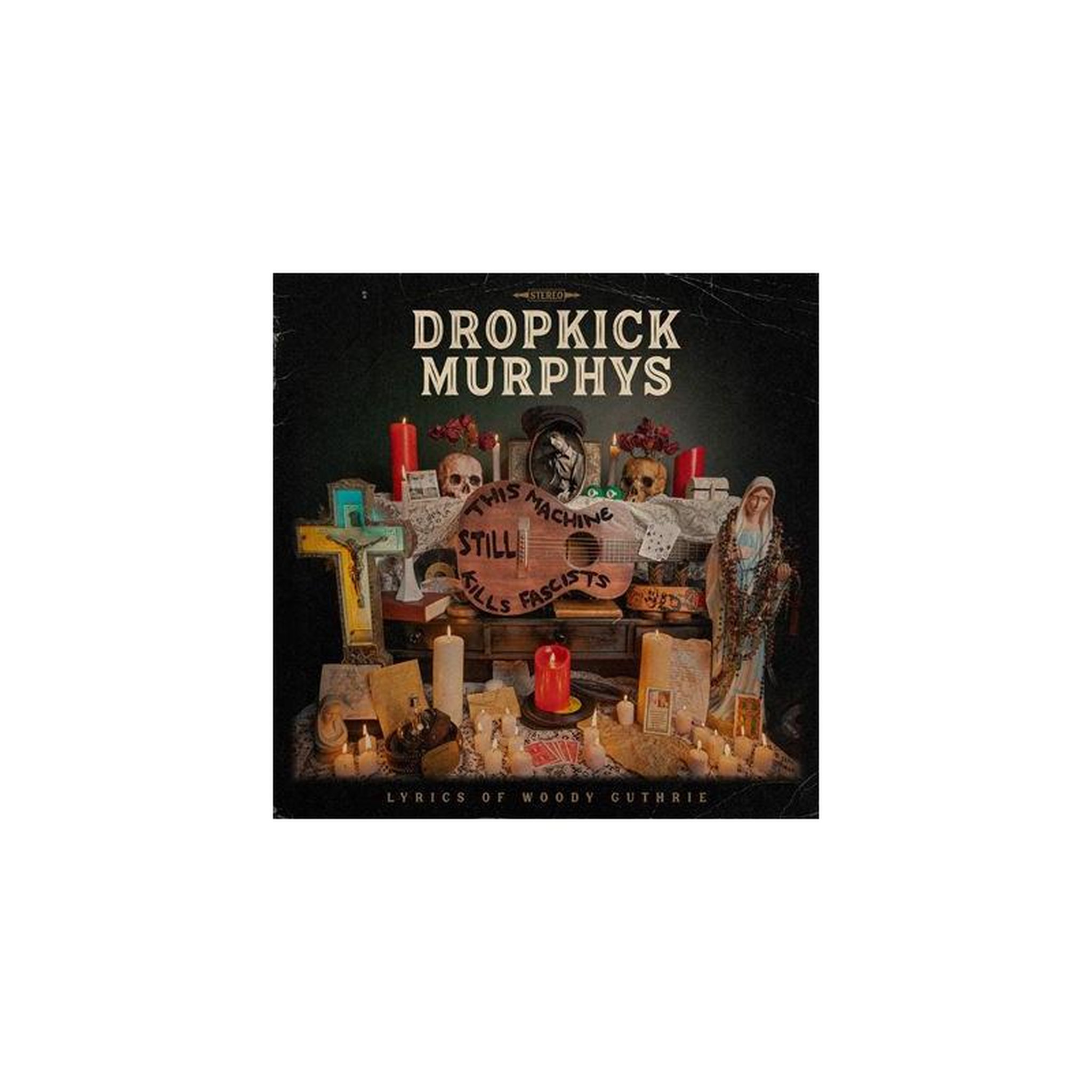 Cd dropkick murphys this machine still kills fascists