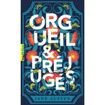 ORGUEIL ET PREJUGES, Austen Jane