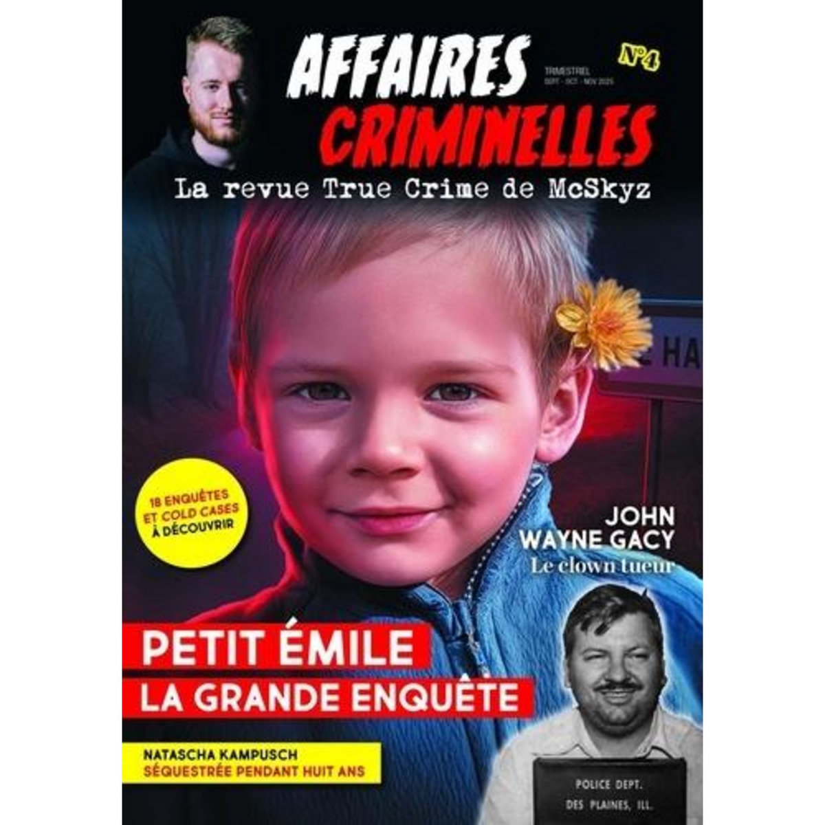 AFFAIRES CRIMINELLES N° 4 : PETIT EMILE. LA GRANDE ENQUETE, McSkyz