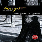 MAIGRET A PEUR, Simenon Georges