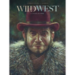 WILD WEST TOME 3 : SCALPS EN SERIE, Lamontagne Jacques