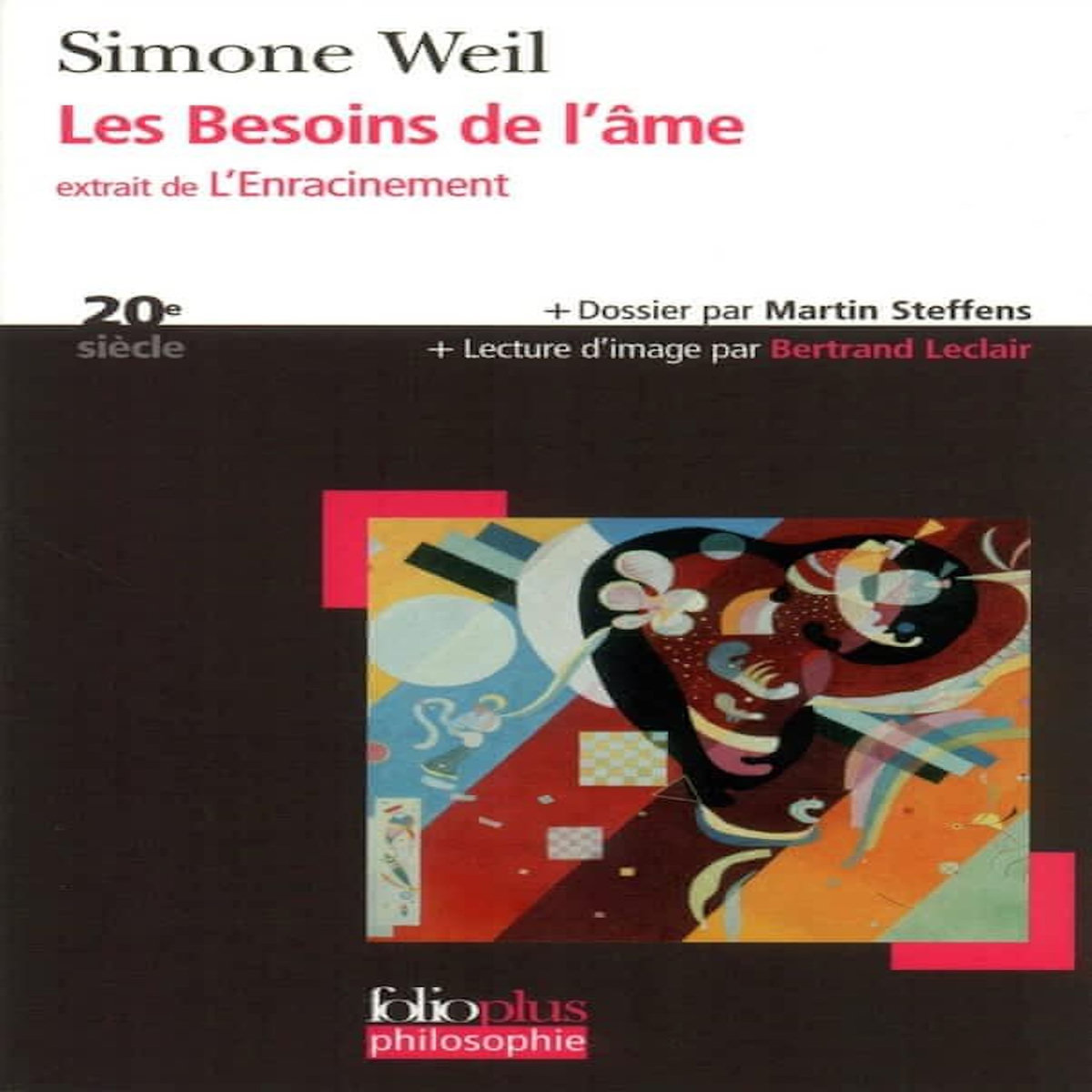LES BESOINS DE L'AME. EXTRAIT DE L'ENRACINEMENT, Weil Simone