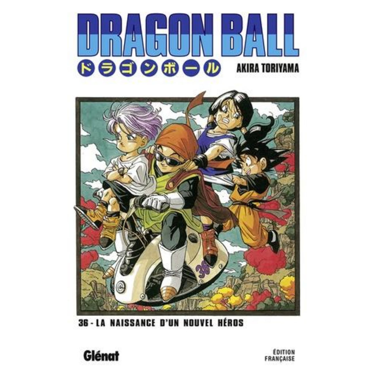 DRAGON BALL TOME 36 : LA NAISSANCE D'UN NOUVEAU HEROS !!, Toriyama Akira