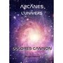  LES ARCANES DE L'UNIVERS. TOME 2, Cannon Dolores