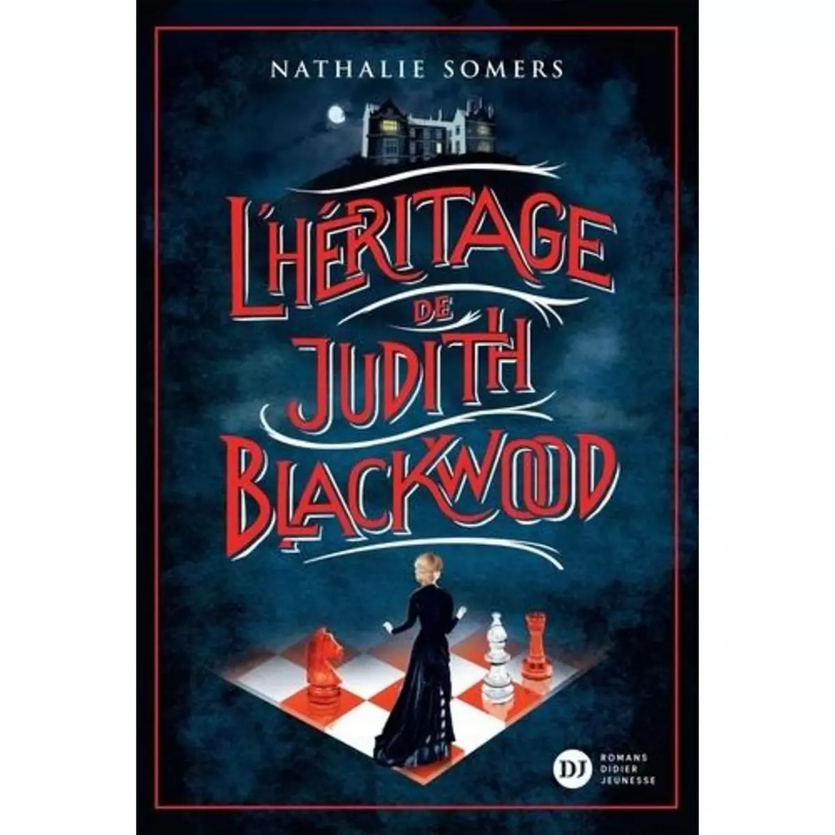  L'HERITAGE DE JUDITH BLACKWOOD, Somers Nathalie