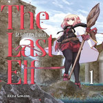 THE LAST ELF - LE SALUT DES ESPRITS TOME 1 , Sawano Akira