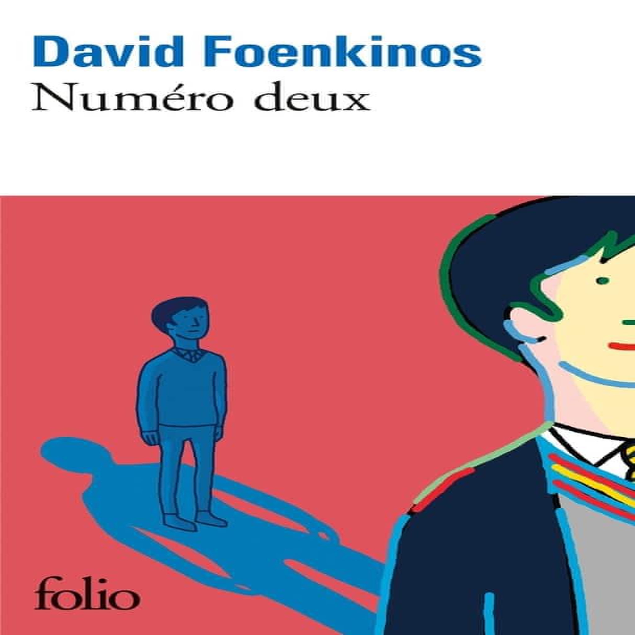 NUMERO DEUX, Foenkinos David
