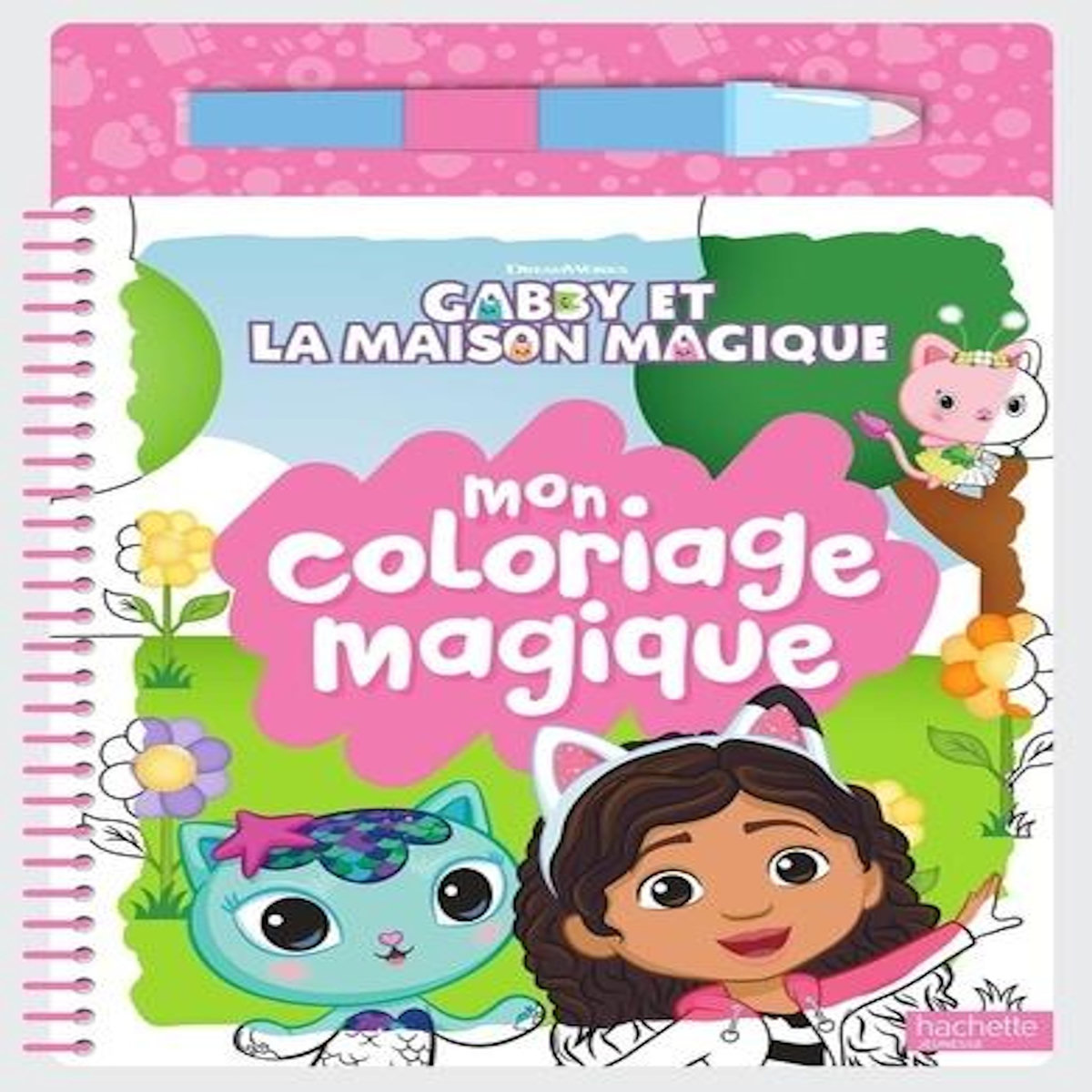 MON COLORIAGE MAGIQUE GABBY ET LA MAISON MAGIQUE. AVEC UN FEUTRE A RESERVOIR, Hachette Jeunesse