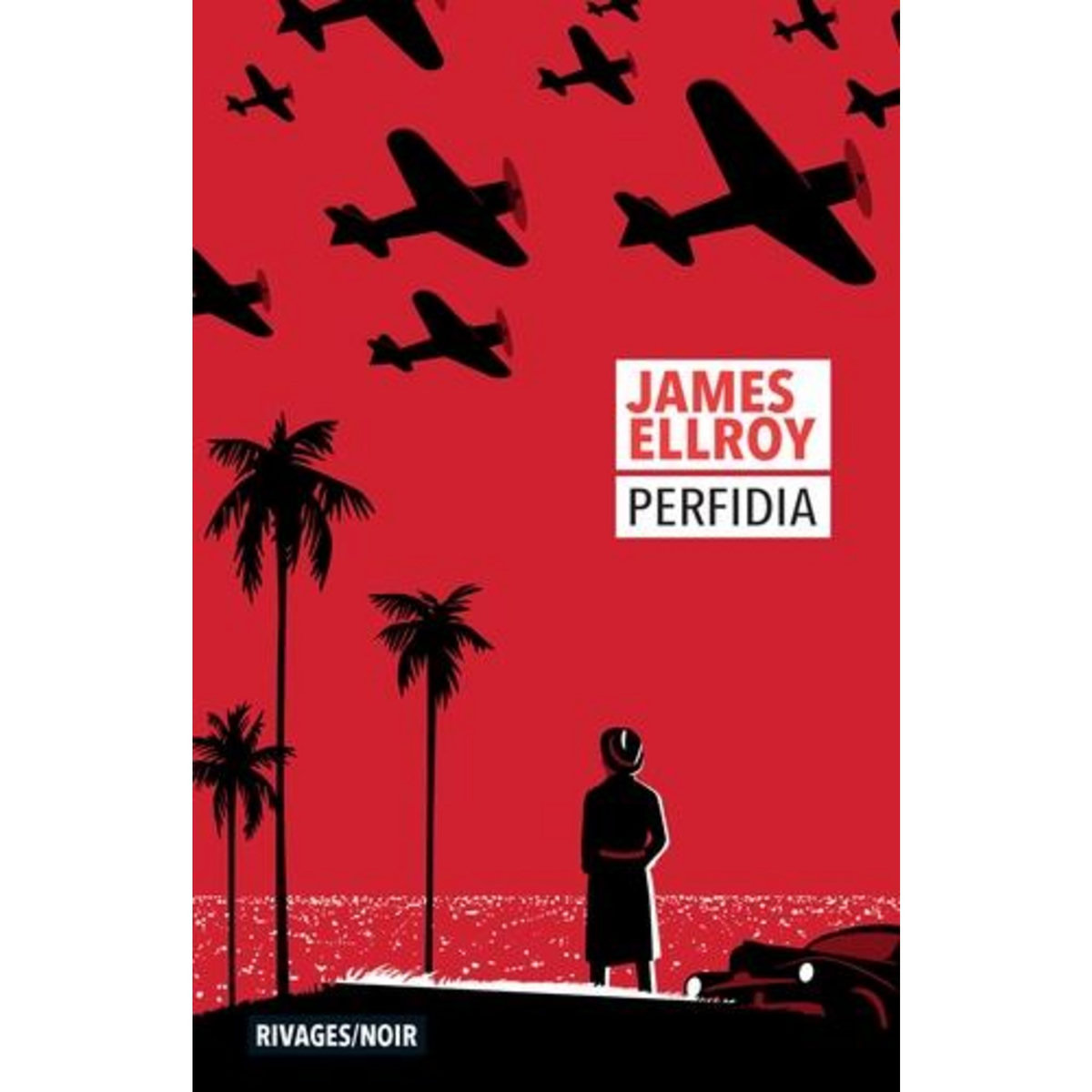 PERFIDIA, Ellroy James