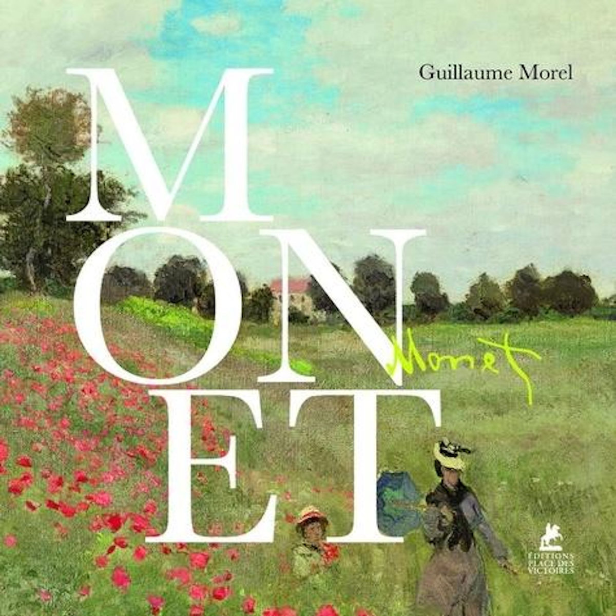 MONET. EDITION BILINGUE FRANCAIS-ANGLAIS, Morel Guillaume