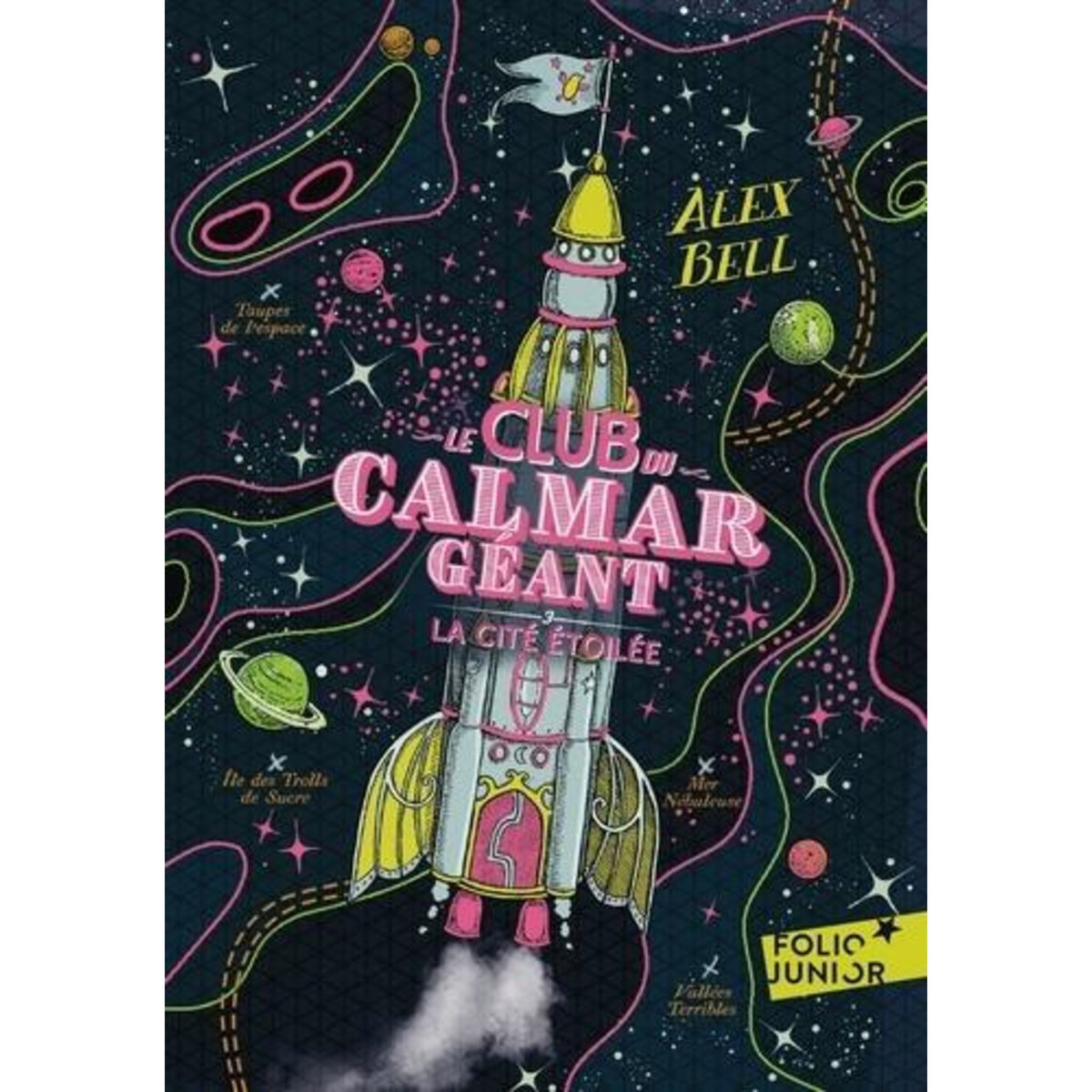 LE CLUB DU CALMAR GEANT TOME 3 : LA CITEE ETOILEE, Bell Alex