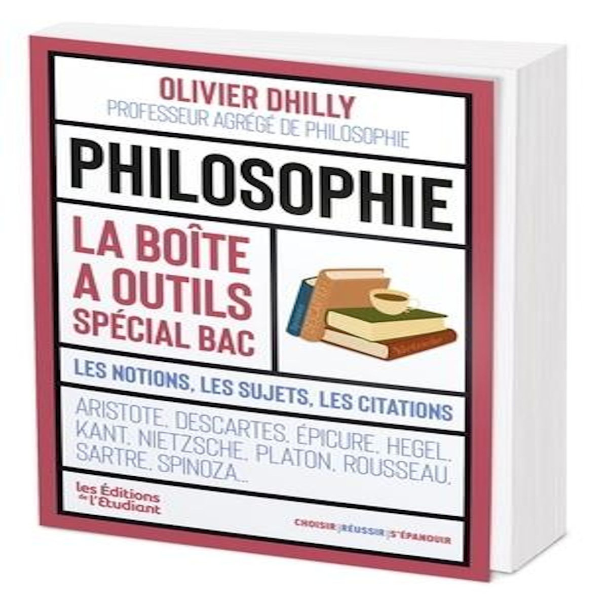 PHILOSOPHIE, LA BOITE A OUTILS SPECIAL BAC. LES NOTIONS, LES SUJETS, LES CITATIONS, EDITION 2026, Dhilly Olivier