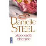 SECONDE CHANCE, Steel Danielle