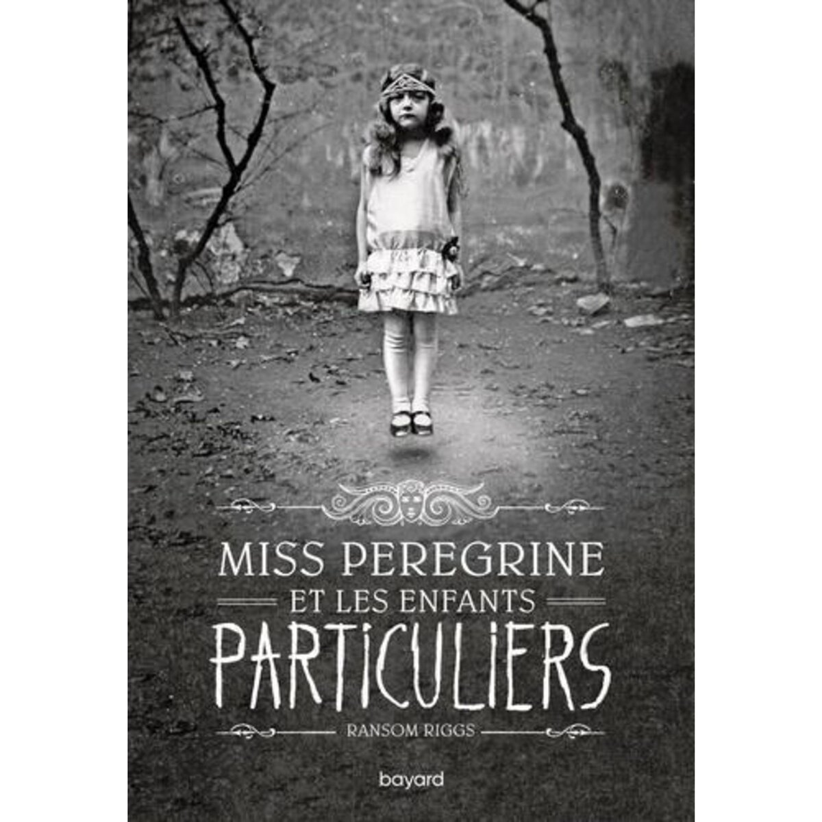MISS PEREGRINE ET LES ENFANTS PARTICULIERS TOME 1 , Riggs Ransom