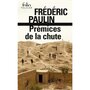  PREMICES DE LA CHUTE, Paulin Frédéric
