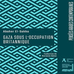 GAZA SOUS L'OCCUPATION BRITANNIQUE, El-Sakka Abaher