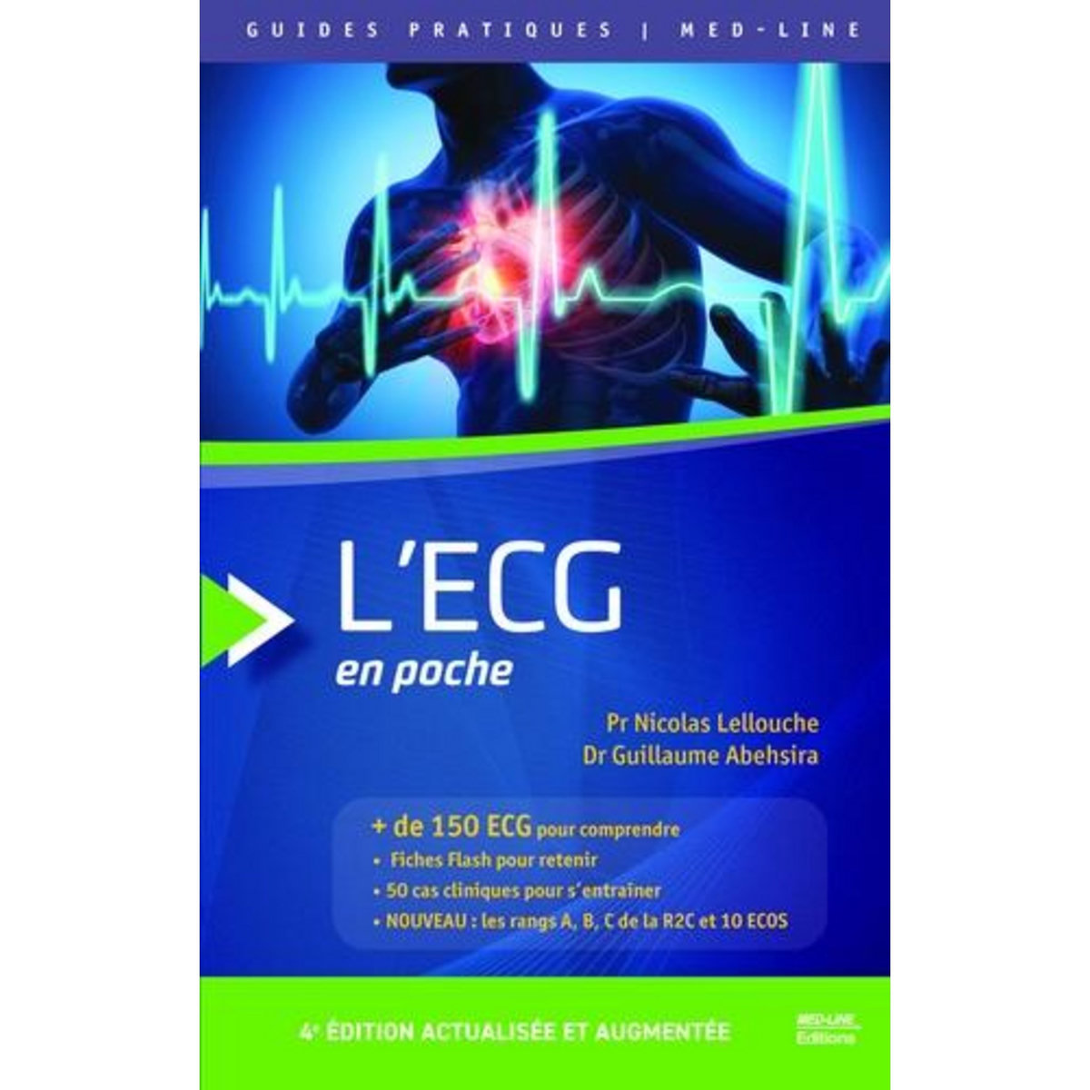 L'ECG EN POCHE. 4E EDITION REVUE ET AUGMENTEE, Lellouche Nicolas