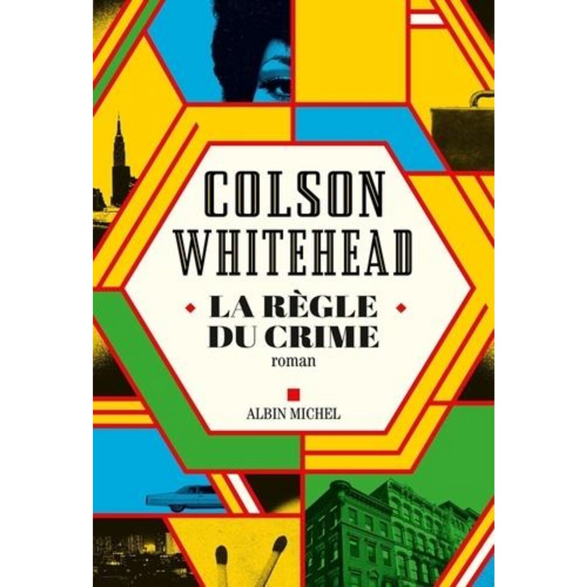 LA REGLE DU CRIME, Whitehead Colson