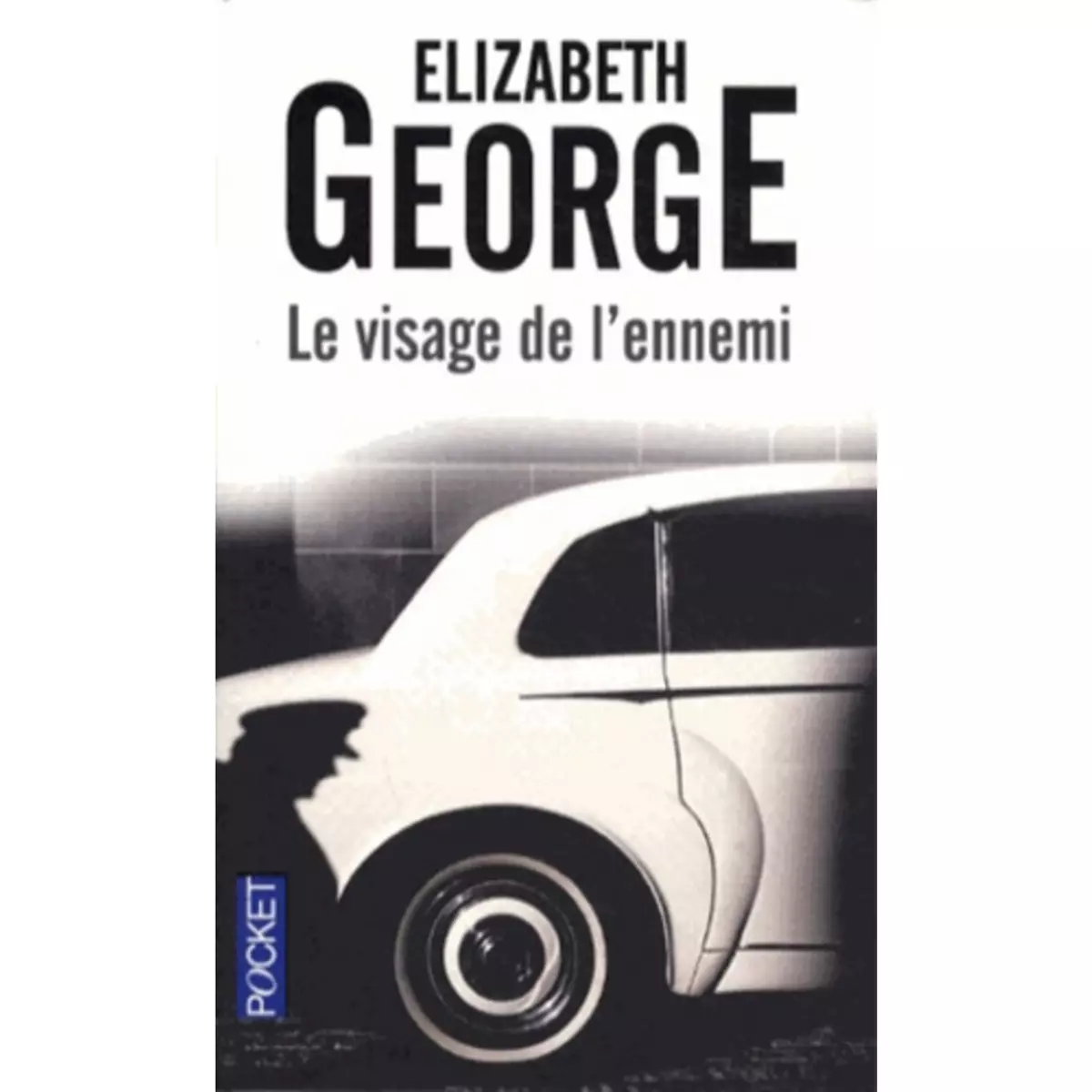  LE VISAGE DE L'ENNEMI, George Elizabeth