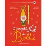 L'INCROYABLE NOEL DE BOLDUC, Kallmann Céline