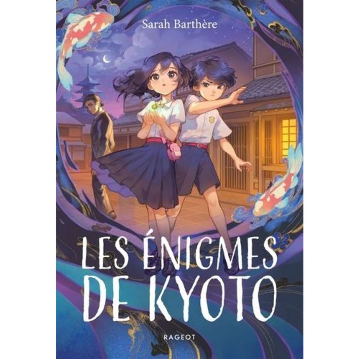 LES ENIGMES DE KYOTO, Barthère Sarah