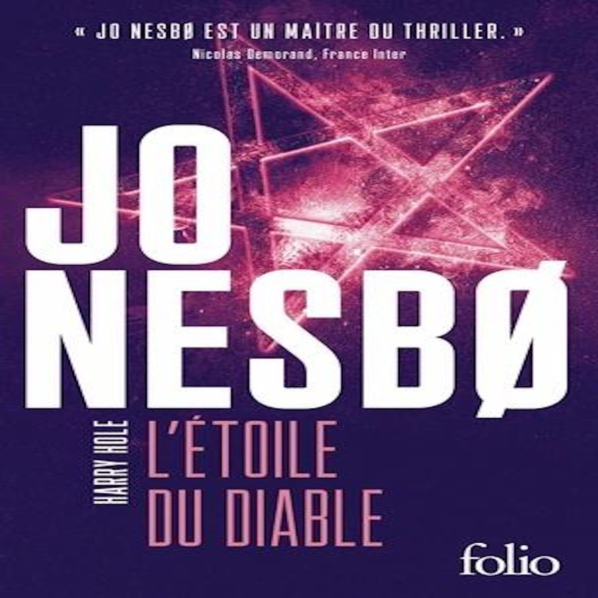 L'ETOILE DU DIABLE. UNE ENQUETE DE L'INSPECTEUR HARRY HOLE, Nesbø Jo