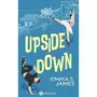  UPSIDE DOWN, James Emma S.