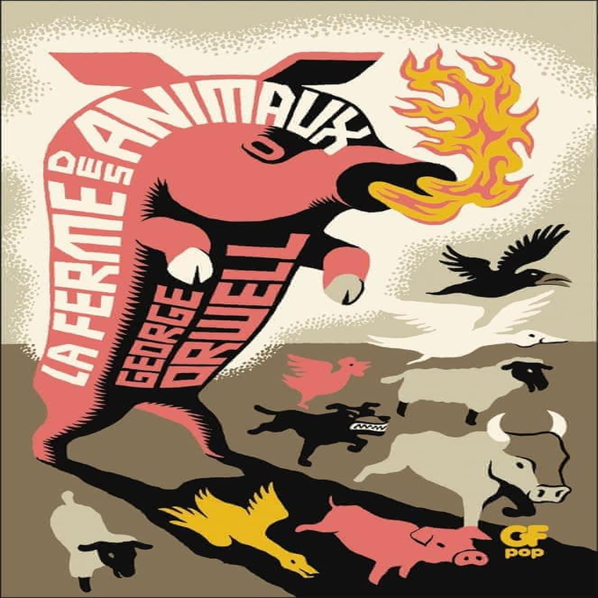 LA FERME DES ANIMAUX, Orwell George
