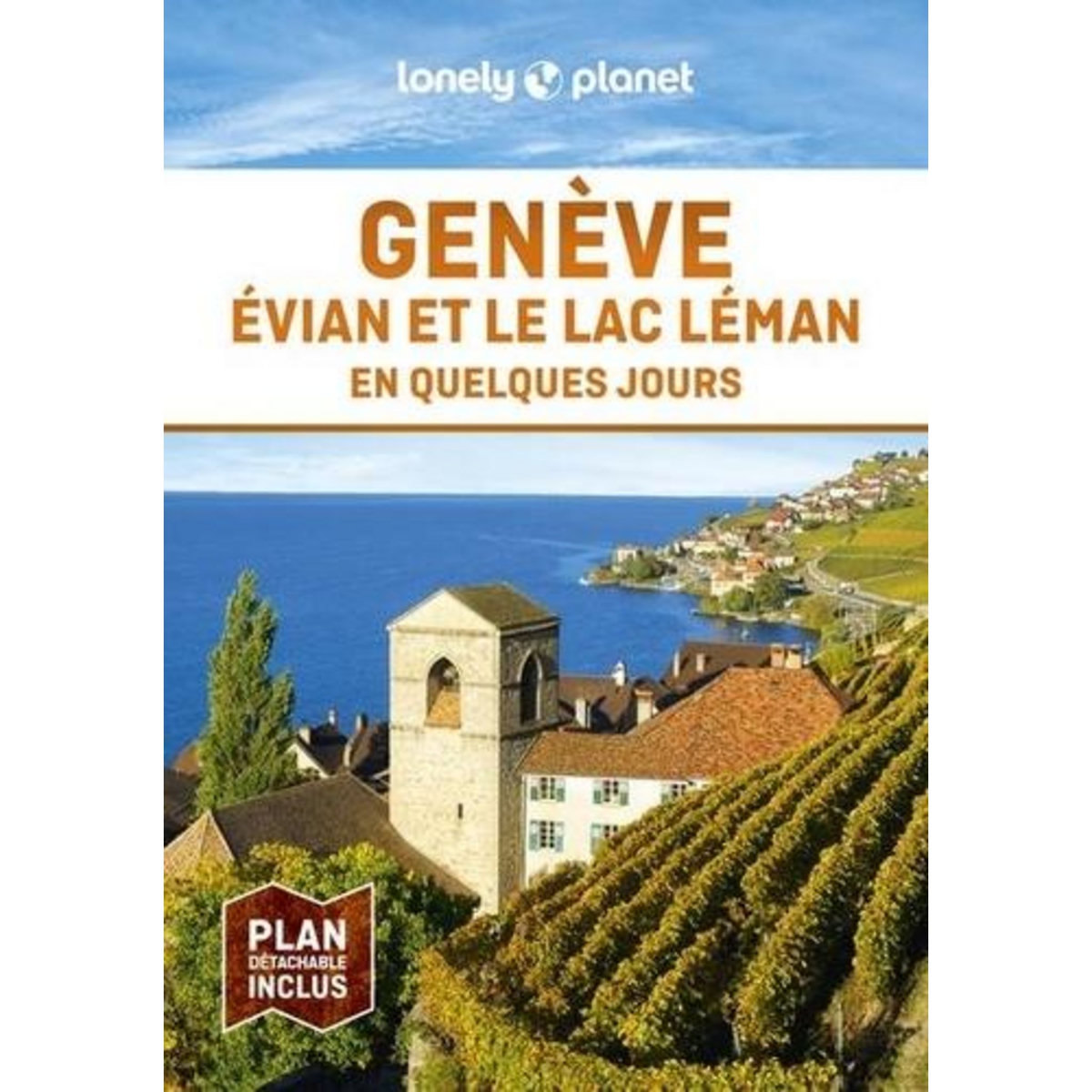 GENEVE, EVIAN ET LE LAC LEMAN EN QUELQUES JOURS. 2E EDITION. AVEC 1 PLAN DETACHABLE, Bacquet Rodolphe