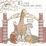 LE ROI VIENT AU ZOO, Schobitz Raffaela