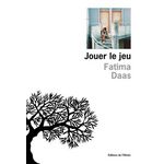 JOUER LE JEU, Daas Fatima