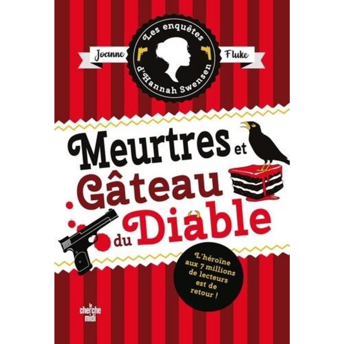 LES ENQUETES D'HANNAH SWENSEN TOME 13 : MEURTRES ET GATEAU DU DIABLE, Fluke Joanne