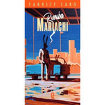 RUMBA MARIACHI, Caro Fabrice