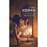 LE LIVRE DES SECRETS, Kidman Fiona
