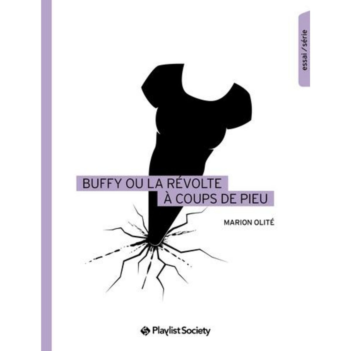 BUFFY OU LA REVOLTE A COUPS DE PIEU, Olité Marion